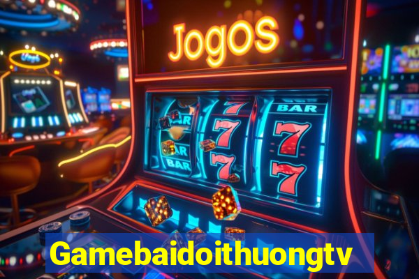 Gamebaidoithuongtv Game Bài Binh 9 Cây