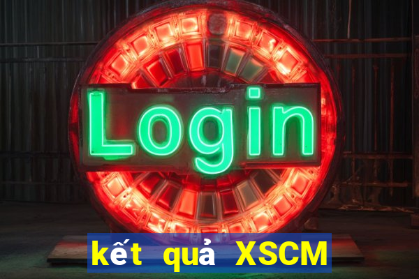 kết quả XSCM ngày 21