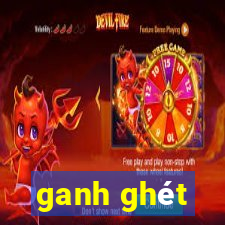 ganh ghét