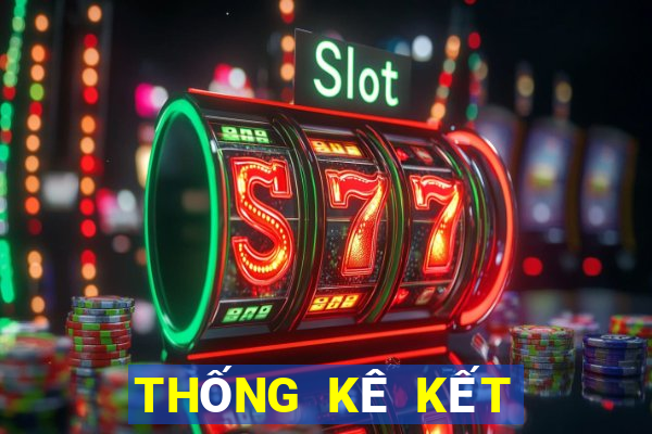 THỐNG KÊ KẾT QUẢ XSNT Thứ 2