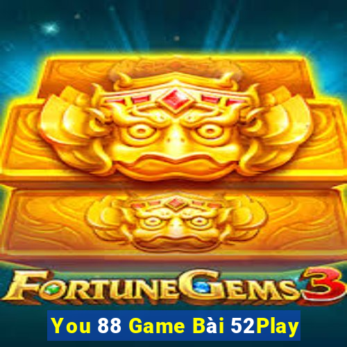 You 88 Game Bài 52Play