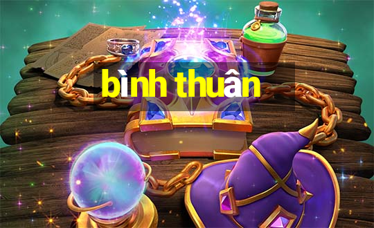 bình thuân