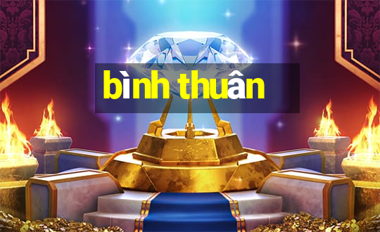 bình thuân