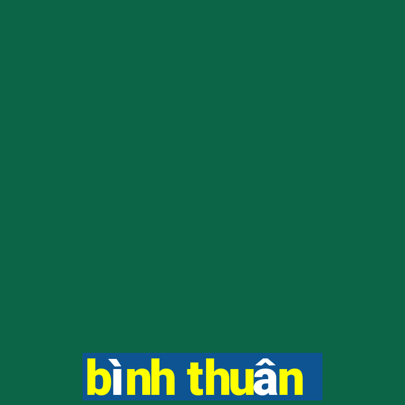 bình thuân