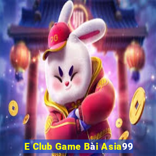 E Club Game Bài Asia99