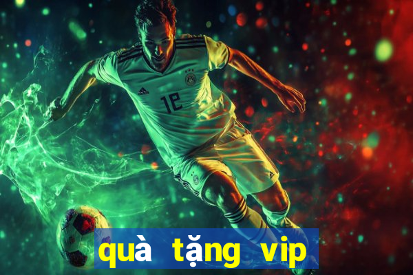 quà tặng vip bách hoá xanh