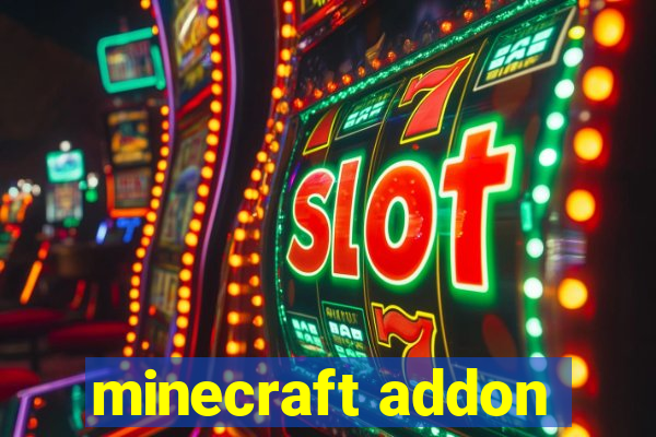 minecraft addon