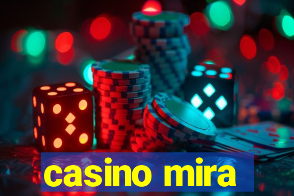 casino mira