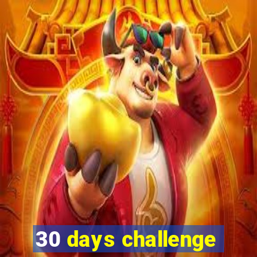 30 days challenge