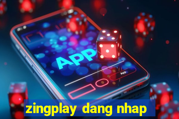 zingplay dang nhap