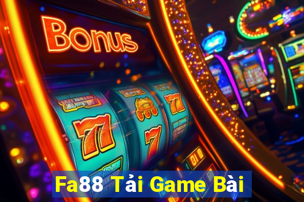 Fa88 Tải Game Bài