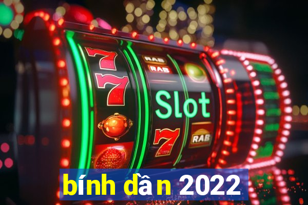 bính dần 2022