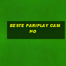 beste pariplay casino