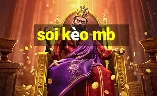 soi kèo mb