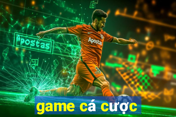 game ca cuoc