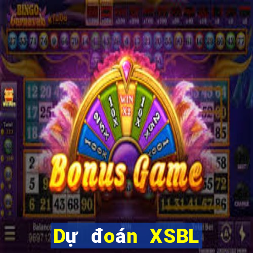 Dự đoán XSBL ngày 9