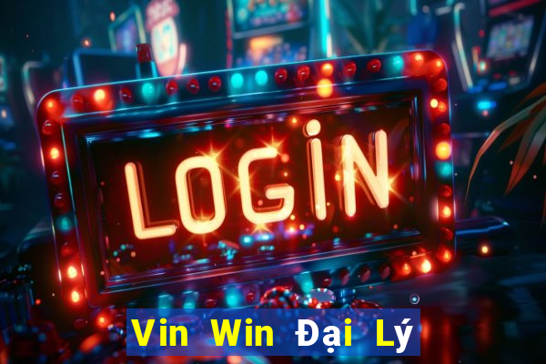 Vin Win Đại Lý Cấp 1 Game Bài