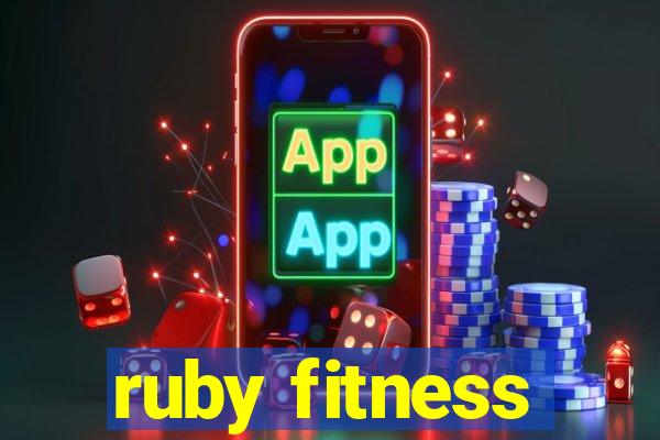 ruby fitness