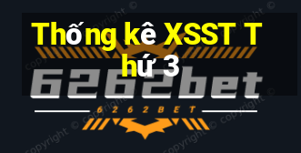 Thống kê XSST Thứ 3