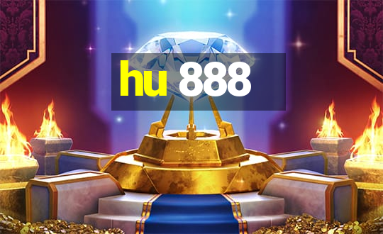 hu 888