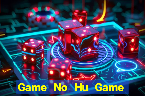 Game No Hu Game Bài X8