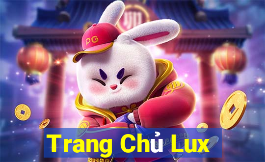 Trang Chủ Lux