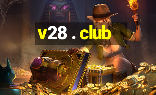 v28 . club