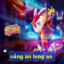 công an long an