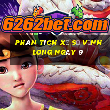 Phân tích Xổ Số Vĩnh Long ngày 9