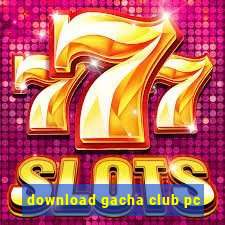 download gacha club pc