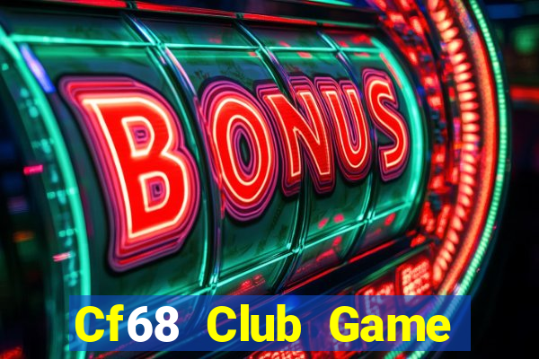 Cf68 Club Game Bài Apk