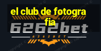 el club de fotografia