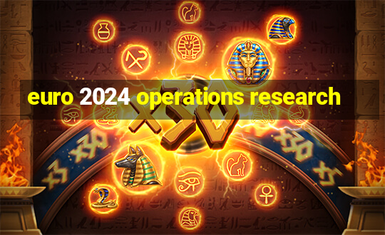 euro 2024 operations research