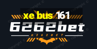 xe bus 161