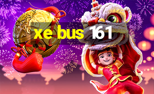 xe bus 161