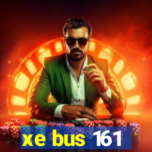 xe bus 161