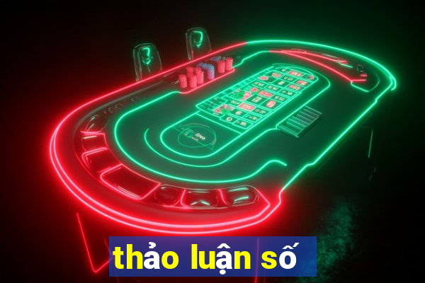 thao luan so