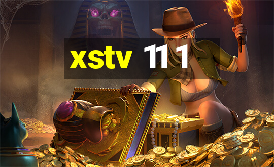 xstv 11 1