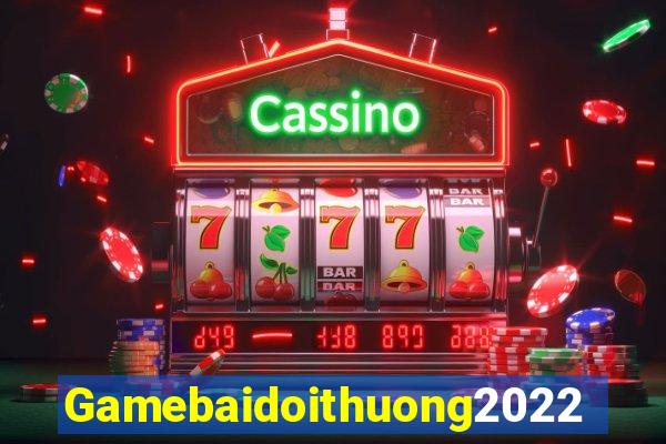 Gamebaidoithuong2022 Game Bài Quốc Tế