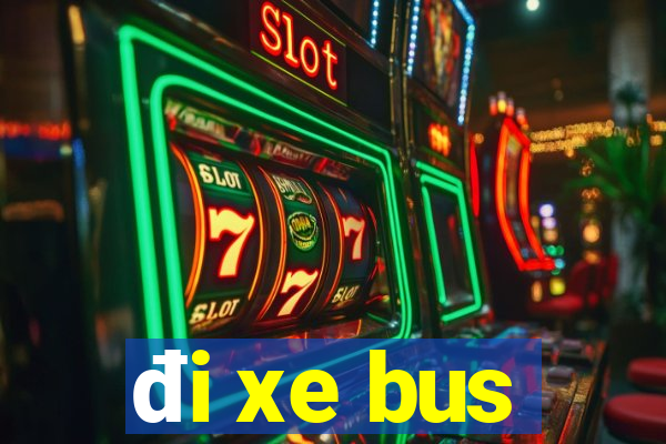 đi xe bus