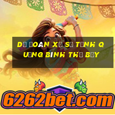 Dự Đoán xổ số Tỉnh Quảng Bình thứ bảy