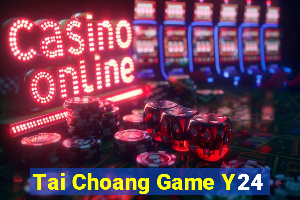 Tai Choang Game Y24