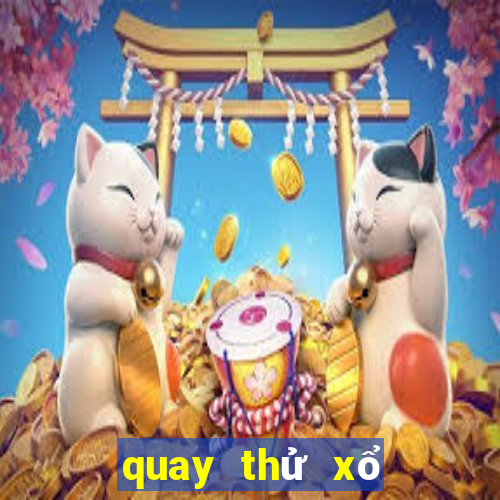 quay thử xổ số miền bắc thứ tư hàng tuần