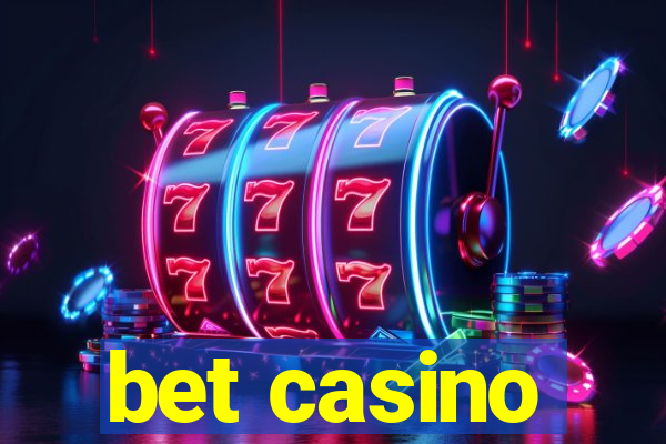 bet casino