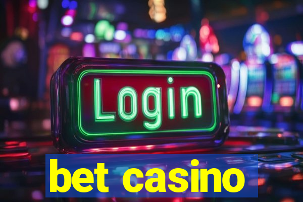 bet casino