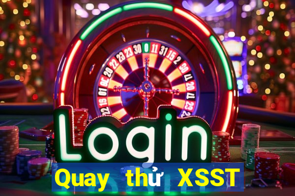 Quay thử XSST ngày 23