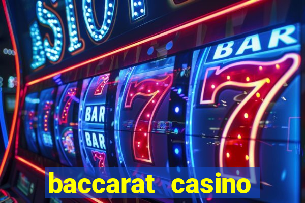 baccarat casino near me