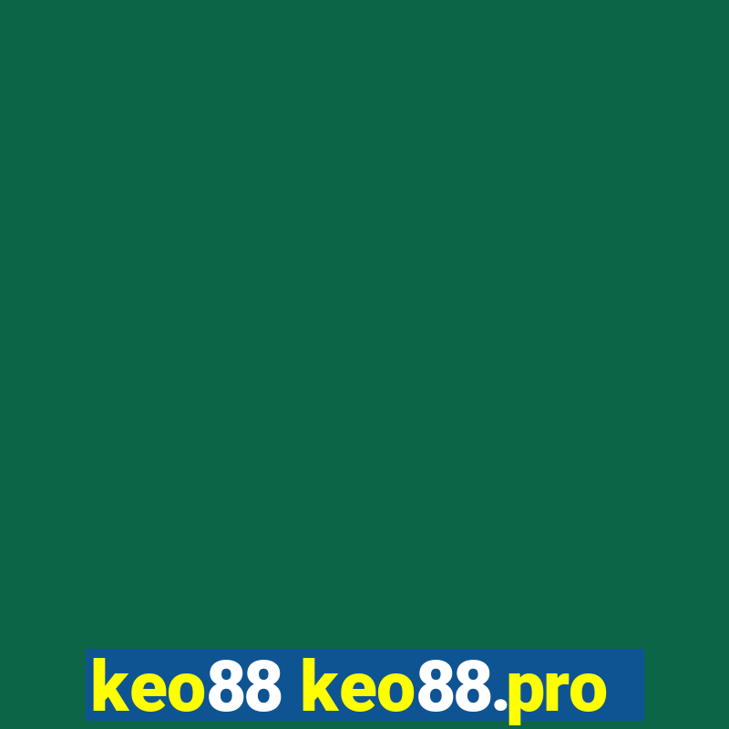 keo88 keo88.pro