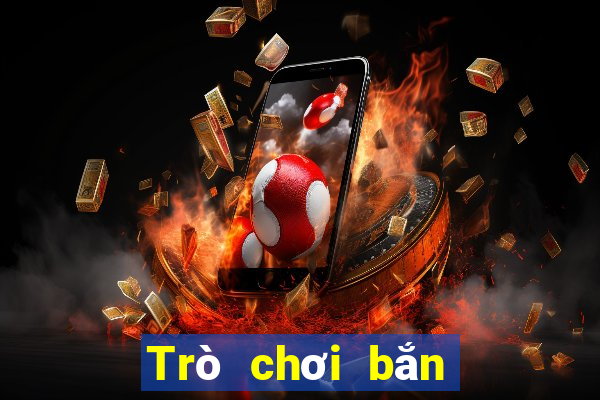 Trò chơi bắn cá tài năng Tải về