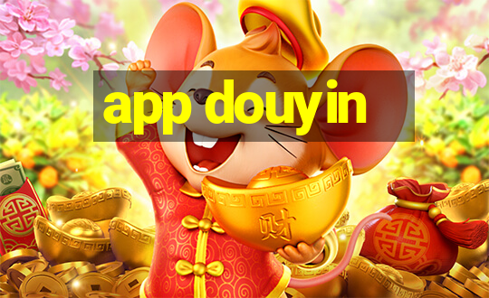 app douyin